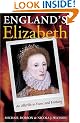 England's Elizabeth: An Afterlife in Fame and Fantasy