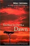You Must Set Forth at Dawn: A Memoir