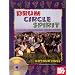 Drum Circle Spirit: Fascinating Human Potential through Rhythm (Performance in World Music Series)