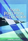 Vision, Perception, and Cognition: A Manual for the Evaluation and Treatment of the Neurologically Impaired Adult
