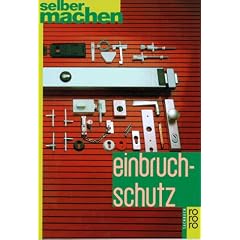 Einbruchschutz.