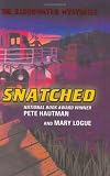 The Bloodwater Mysteries: Snatched (Bloodwater Mysteries)