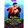 Der widerspenstige Highlander von Kinley MacGregor