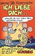 Ich liebe dich...: 60 Liebeserkl�rungen aus dem Buch der B�cher