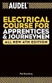 Audel Electrical Course for Apprentices and Journeymen, All New Fourth Edition