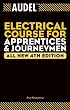 Audel Electrical Course for Apprentices and Journeymen, All New Fourth Edition