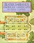 Beatrix Farrand's American Landscapes: Her Gardens and Campuses