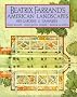 Beatrix Farrand's American Landscapes