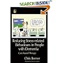 Reducing Stress-related Behaviours in People with Dementia: Care-based Therapy