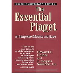 The Essential Piaget: An Interpretive Reference and Guide
