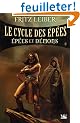 Le Cycle des �p�es, tome 1 : �p�es et D�mons