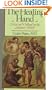 The Healing Hand: Man and Wound in the Ancient World (Commonwealth Fund Publications)