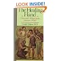 The Healing Hand: Man and Wound in the Ancient World (Commonwealth Fund Publications)
