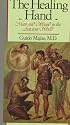 The Healing Hand: Man and Wound in the Ancient World (Commonwealth Fund Publications)