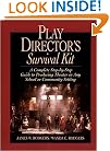 Play Director's Survival Kit: A Complete Step-by-Step Guide to Producing Theater in Any School or Community Setting (J-B Ed: Survival Guides)
