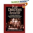 Play Director's Survival Kit: A Complete Step-by-Step Guide to Producing Theater in Any School or Community Setting (J-B Ed:Survival Guides)