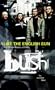 Like the English Sun: The Official Story of Bush