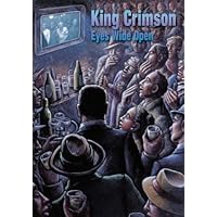 King Crimson: Eyes Wide Open