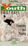 Youth League Football: Coaching and Playing