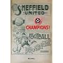 Sheffield United Champions!: Sheffield United's Championship Triumph 1897-98