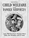 Books : Child Welfare and Family Services: Policies and Practice (6th Edition)