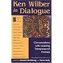 Ken Wilber in Dialogue: Conversations with Leading&hellip by Stanley Krippner