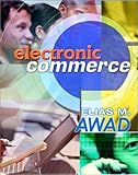 Electronic Commerce  :  FROM VISION TO FULFILLMENT