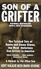 Son of a Grifter: The Twisted Tale of Sante and Kenny Kimes, the Most Notorious Con Artists in America