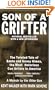 Son of a Grifter: The Twisted Tale of Sante and Kenny Kimes, the Most Notorious Con Artists in America