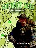 Light Infantry Tactics: For Small Teams