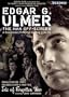 Edgar G Ulmer: The Man Off-Screen