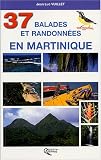 37 Balades et randonnées en Martinique