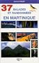 37 Balades et randonn�es en Martinique