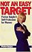 Not an Easy Target: Paxton Quigley's Self-Protection for Women by Paxton Quigley