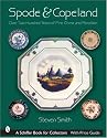 Spode and Copeland: Over Two Hundred Years of Fine China and Porcelain (Schiffer Book for Collectors with Price Guide)