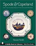 Spode & Copeland: Over Two Hundred Years Of Fine China And Porcelain (Schiffer Book for Collectors with Price Guide)