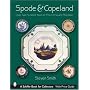 Spode and Copeland: Over Two Hundred Years of Fine China and Porcelain