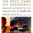 The Devil Came on Horseback: Bearing Witness to the Genocide in Darfur
