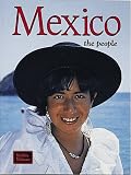 Mexico: The People (The Lands, Peoples, and Cultures)