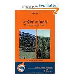 Le c�dre de France : Etude approfondie de l'esp�ce