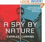 A Spy by Nature: A Novel (Alec Milius)