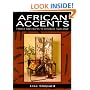 African Accents: Fabrics and Crafts to Decorate Your Home