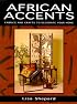 African Accents: Fabrics and Crafts to Decorate Your Home