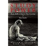 Study Power: Study Skills to Enhance Your Learning and Your Grades ~ William R. Luckie