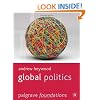 Global Politics (Palgrave Foundations Series)