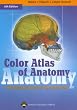 Color Atlas of Anatomy: A Photographic Study of the Human Body (Color Atlas of Anatomy (Rohen))