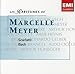 Les rarissimes de Marcelle Meyer: Scarlatti, Bach