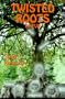 Twisted Roots of Evil