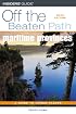 Maritime Provinces Off the Beaten Path, 5th (Off the Beaten Path Series)