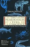 Les �motions primordiales et l'�veil de la conscience
